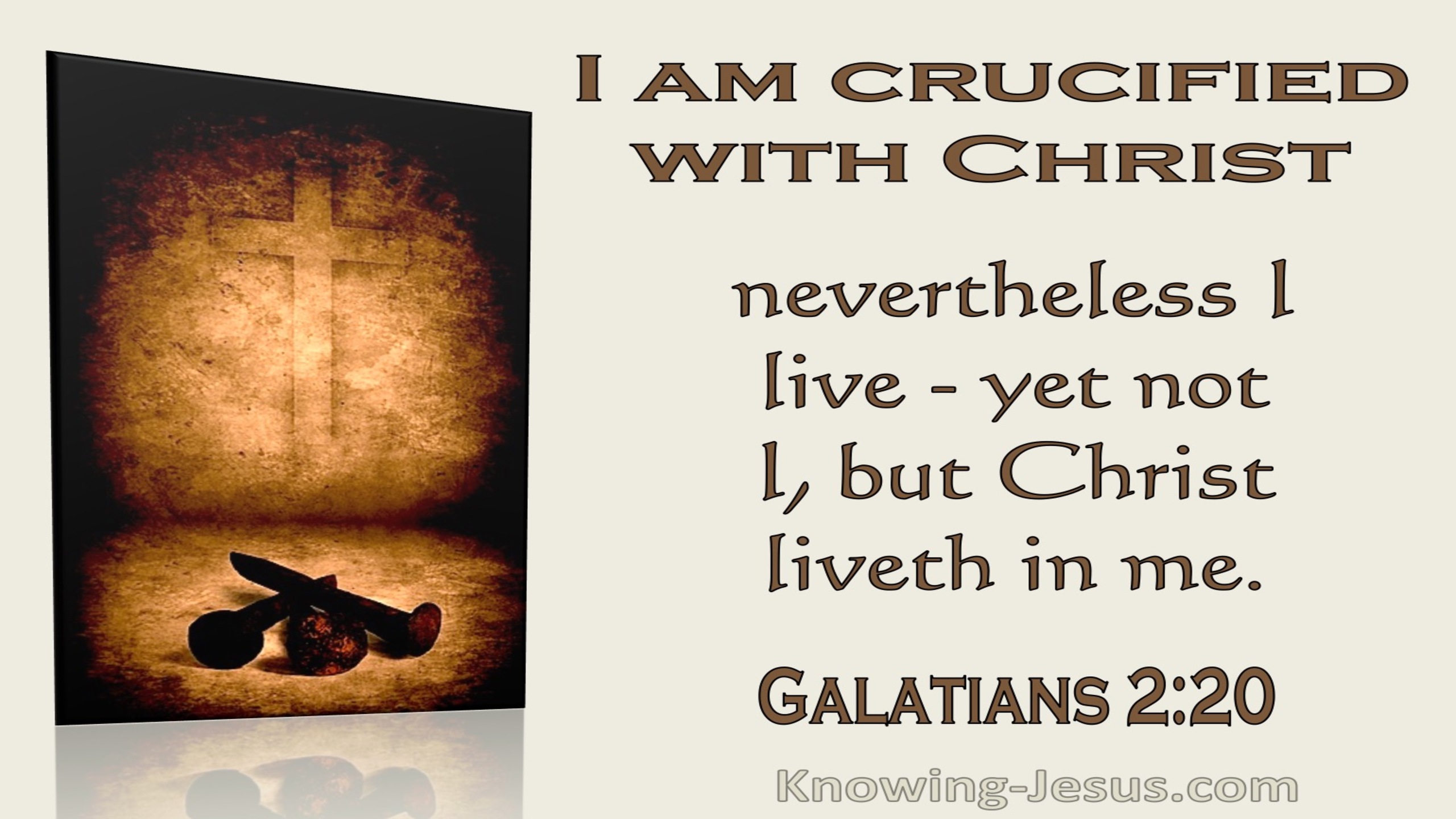 Galatians 2:20 Crucified With Christ (utmost)11:03